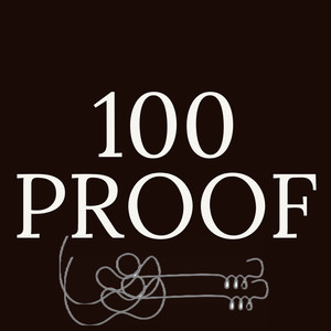 100 Proof