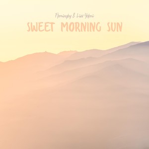 Sweet Morning Sun