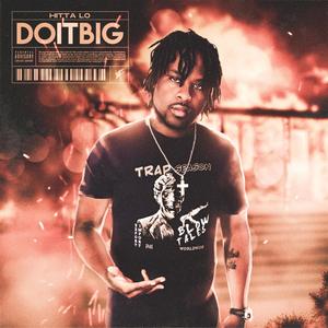 Do It Big (Explicit)