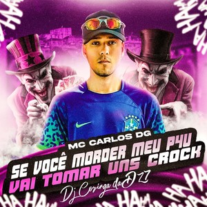 Se Você Morder Meu P4u, Vai Tomar Uns Crock (Explicit)