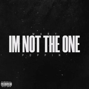 I'm Not the One (Explicit)