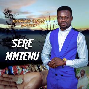 Sere Mmienu (feat. Anointed Voices)