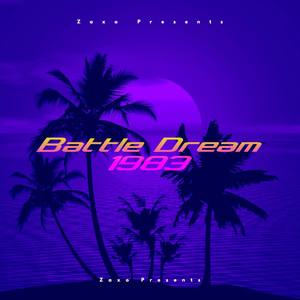 Battle Dream 1983