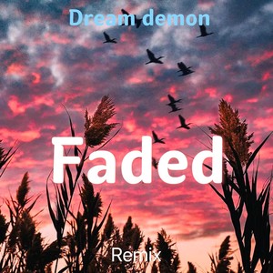 Faded (remix: Alan Walker|Remix)