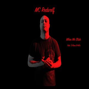 When We Slide(feat. S-Ram & He6x) (Explicit)