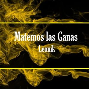 Matemos Las Ganas
