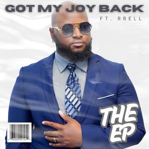 GOT MY JOY BACK (feat. RRELL)