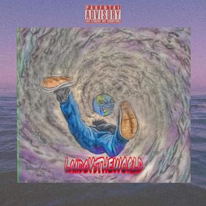 LANDOVSTHEWORLD (Explicit)