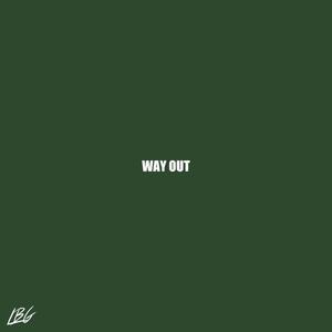 WAY OUT (feat. ZED GALLOWS) (Explicit)