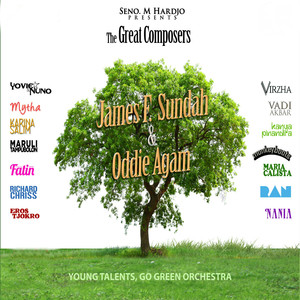 Seno M. Hardjo Presents: The Great Composers - James F. Sundah & Oddie Agam