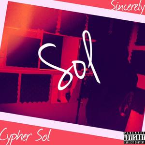 Sincerely Sol (Explicit)