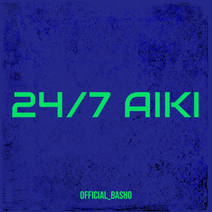 24/7 Aiki (Explicit)