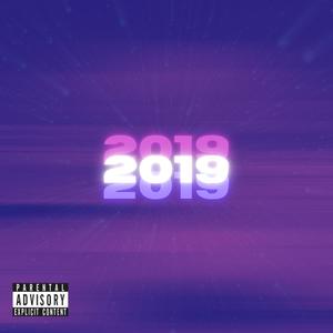 2019 (feat. ISP CB) [Explicit]