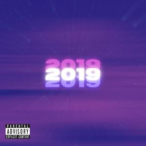 2019 (feat. ISP CB) (Explicit)