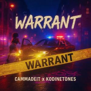 Warrant (feat. KodineTones) (Explicit)