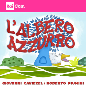 L'ALBERO AZZURRO (Colonna sonora originale del Programma Tv "L'Albero Azzurro 1994/98")