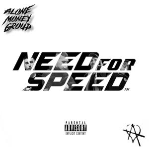 Need for Speed (feat. Alex Vlone, Ricky Sosa & Lil Koda) [Explicit]