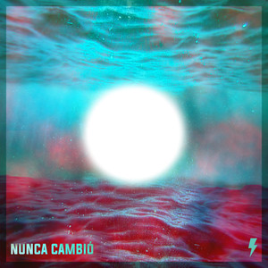 Nunca Cambió - Single