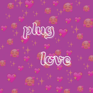 Plug Love