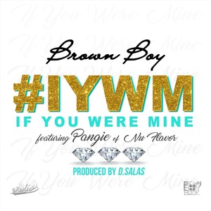 #Iywm(If You Were Mine)[feat. Pangie]