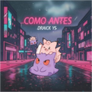 Como antes (Explicit)