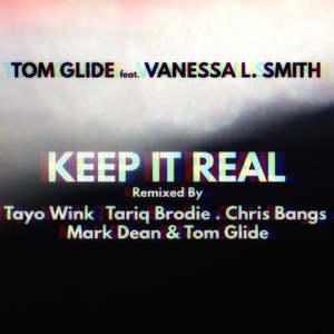 Keep It Real (Mark Dean & Tom Glide's Rub Redub)