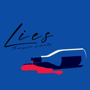 Lies (Explicit)