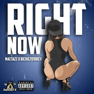 RIGHT NOW (Explicit)