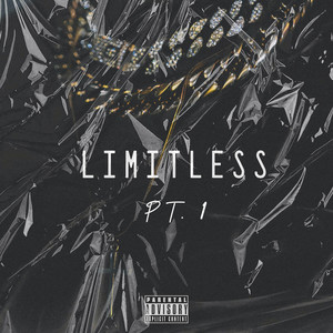 Limitless, Pt. 1 (Explicit)