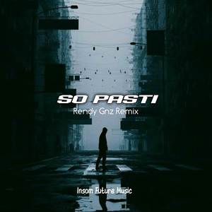 SO PASTI (RENDY GNZ REMIX)