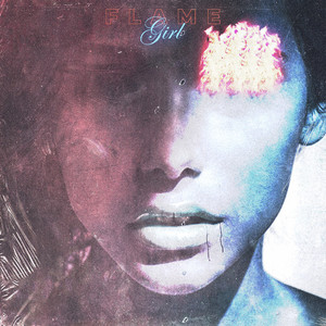 Flame Girl (Explicit)
