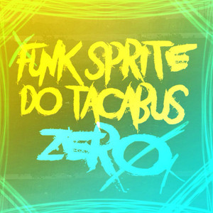 FUNK SPRITE DO TACABUS ZERO
