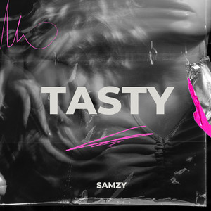 Tasty (Explicit)