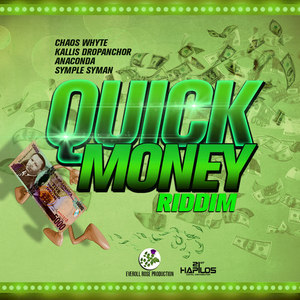 Quick Money Riddim