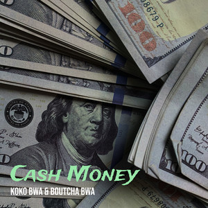 Cash Money (Explicit)