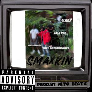 Smaxkin (feat. Yale Von & Mond) [10kDay Remix] [Explicit]