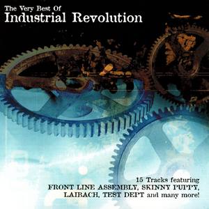 The Very Best Of Industrial Revolution