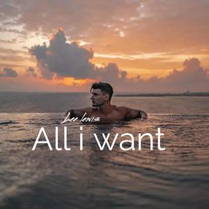 All I want