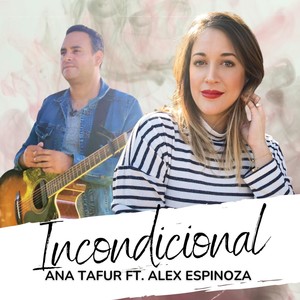 Incondicional - Pista(feat. Alex Espinoza)