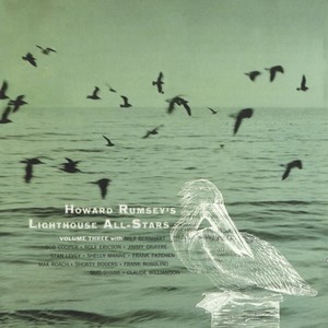 Howard Rumsey's Lighthouse All-Stars Volume 3