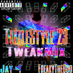 TizzleStyle 23 (TweakMix) [Explicit]