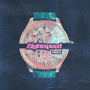 Lightspeed (Lullaby Edition)