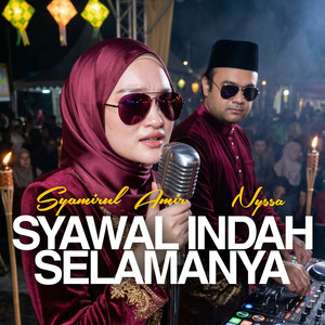 SYAWAL INDAH SELAMANYA