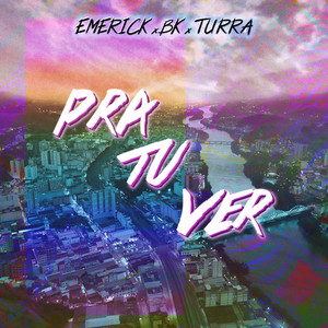 Pra Tu Ver (Explicit)