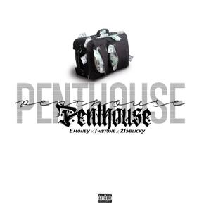 Penthouse (feat. emoney215) [Explicit]