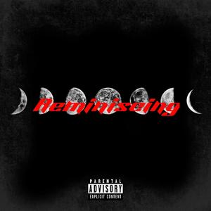 Reminiscing (FREE YA5) (Explicit)