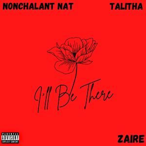 I'll Be There (Explicit)