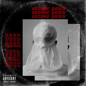 Decime Quien (Explicit)