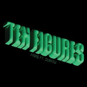 Ten Figures (feat. Qurfew) (Explicit)