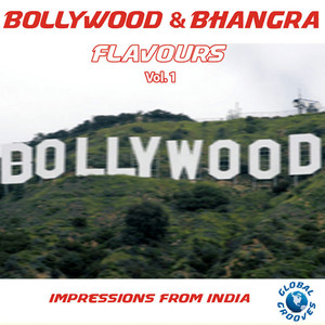 Bollywood & Bhangra Flavours Vol. 1